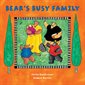 Bear's Busy Family Board Book